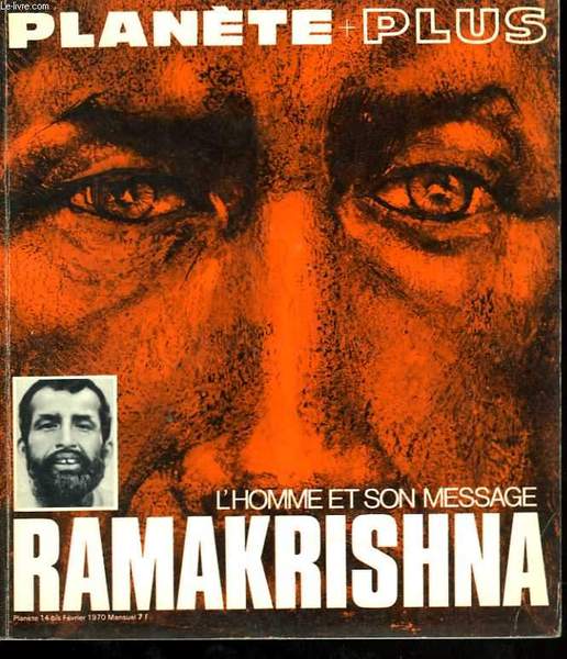Planète plus. Ramakrishna, l'homme et son message.
