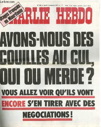 CHARLIE HEBDO N°364 - OTAGES FRANCAIS EN MAURITANIE - AVONS …