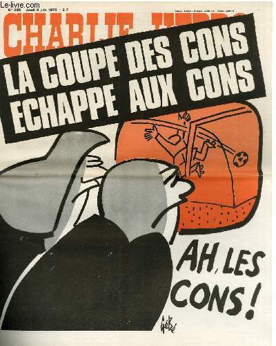 CHARLIE HEBDO N°395 - LA COUPE DES CONS ECHAPPE AUX …