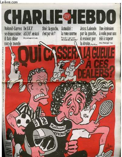 CHARLIE HEBDO N°48 - QUI CASSERA LA GUEULE A CES …