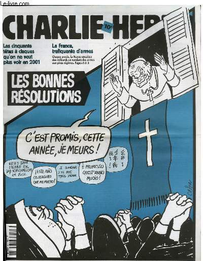 CHARLIE HEBDO N°446 - LES BONNES RESOLUTIONS "C'EST PROMIS CETTE …