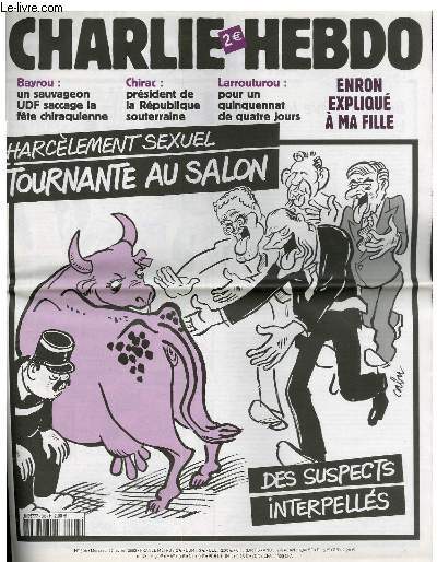 CHARLIE HEBDO N°506 - HARCELEMENT SEXUEL TOURNANTE AU SALON, DES …