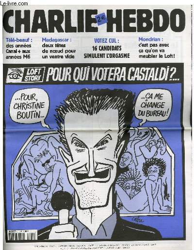 CHARLIE HEBDO N°513 - LOFT STORY : POUR QUI VOTERA …