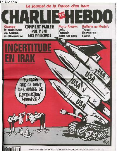 CHARLIE HEBDO N°553 - INCERTITUDE EN IRAK "TU CROIS QUE …