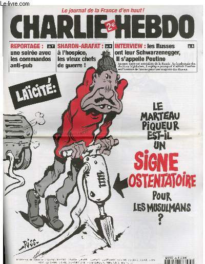 CHARLIE HEBDO N°599 - LAÏCITE :LE MARTEAU PIQUEUR EST-IL UN …