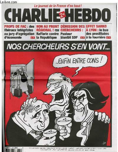 CHARLIE HEBDO N°612 - NOS CHERCHEURS S'EN VONT . "ENFIN …