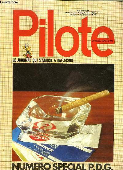 PILOTE N°701- NUMERO SPECIAL PDG - LE JOURNAL QUI S'AMUSE …