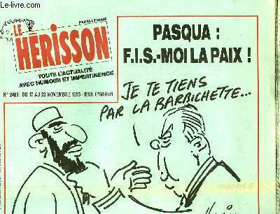 MARIUS L'EPATANT HERISSON N°2483 - PASQUA : F.I.S.-MOI LA PAIX …