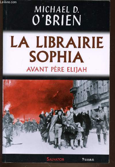 LA LIBRAIRIE SOPHIA AVANT PERE ELIJAH.