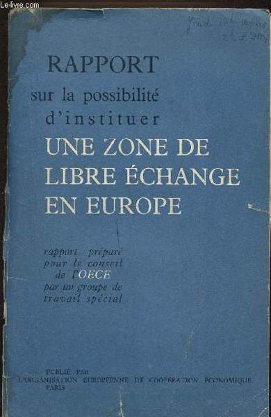 RAPPORT SUR LA POSSIBILITE D'INSTITUER UNE ZONE DE LIBRE ECHANGE …