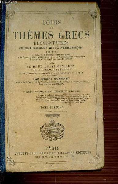 TOME 1 - COURS DE THEMES GRECS ELEMENTAIRES PROPRES A …