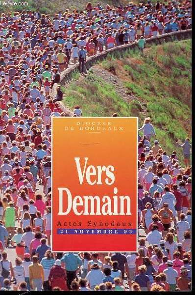 VERS DEMAIN - ACTES SINODAUX / 21 NOVEMBRE.
