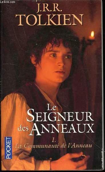 LE SEIGNEUR DES ANNEAUX - TOME 1 : LA COMMUNAUTES …