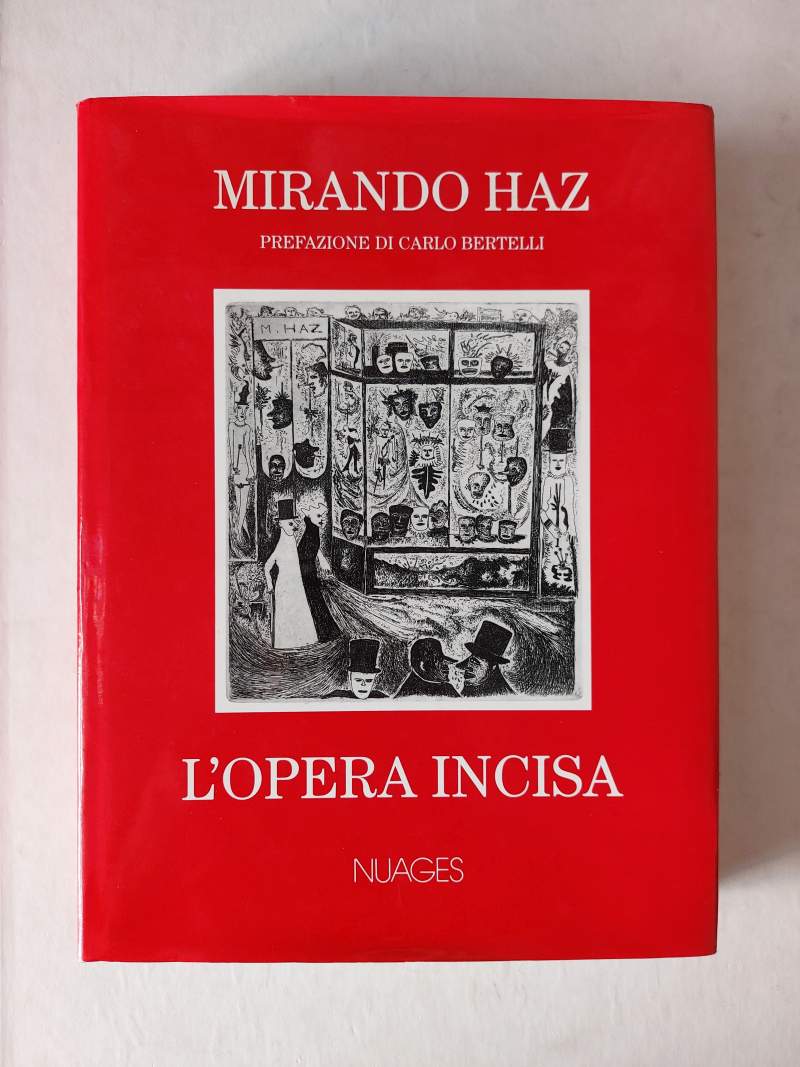 Mirando Haz L'opera incisa