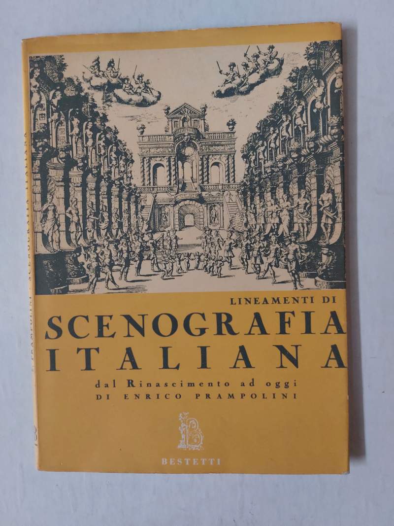 Lineamenti di scenografia italiana (dal Rinascimento ad oggi)