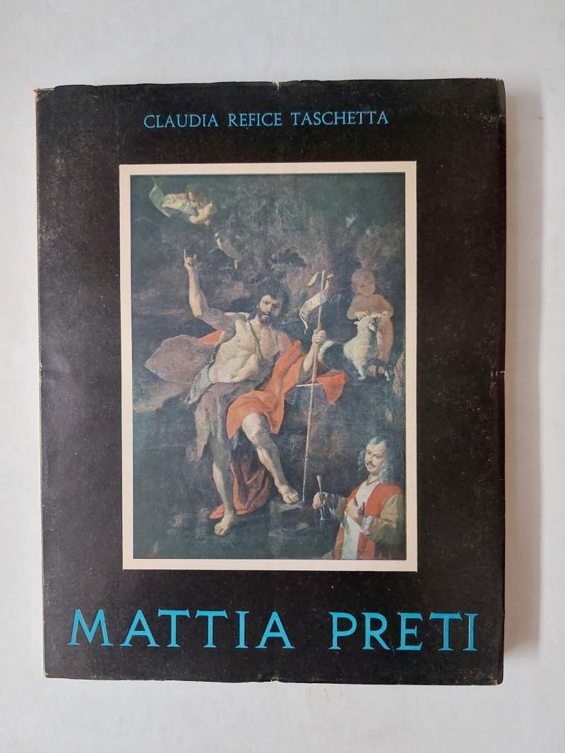 Mattia Preti Contributi alla conoscenza del Cavalier Calabrese