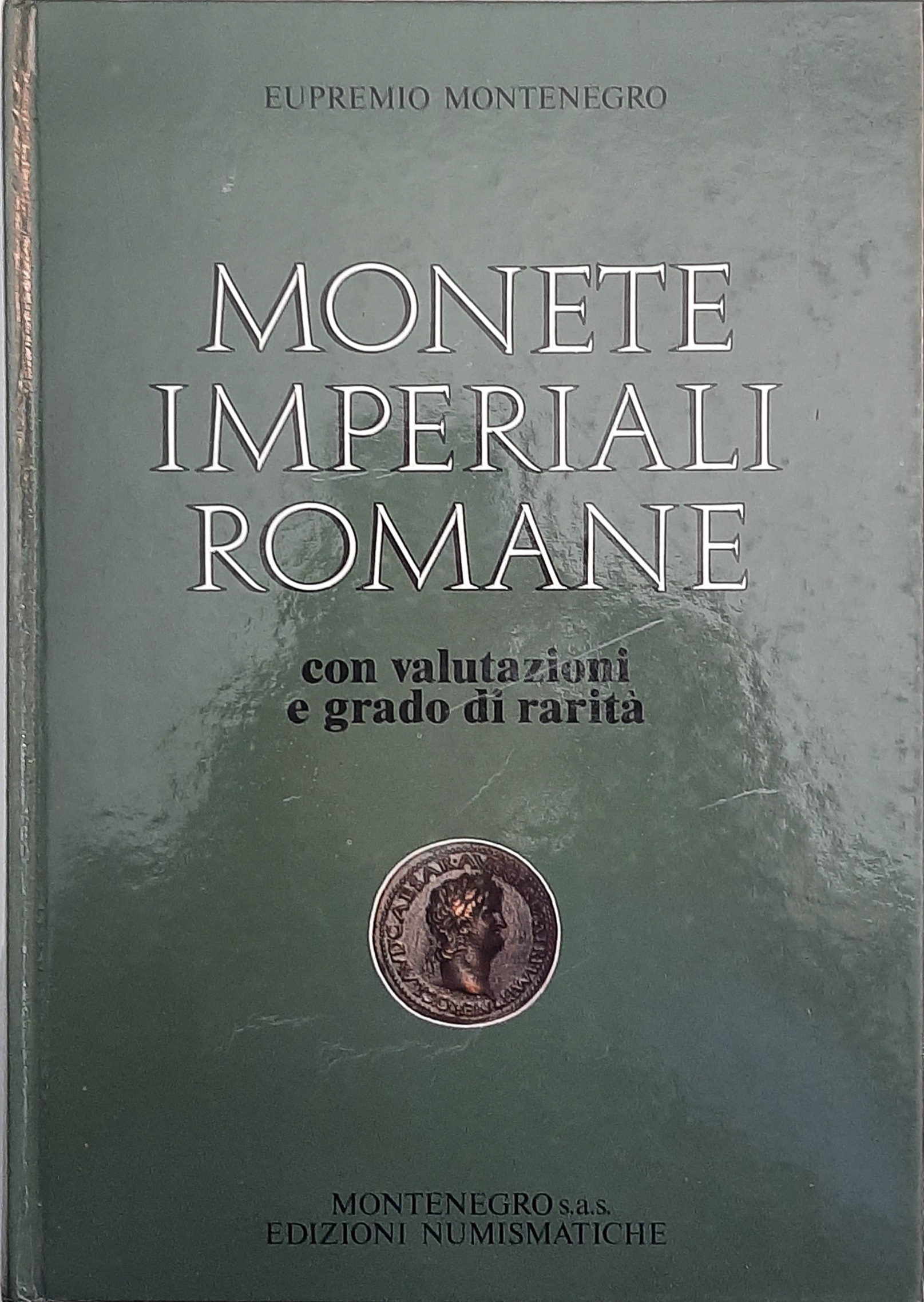 MONETE IMPERIALI ROMANE - MIR CON VALUTAZIONI E GRADO DI …