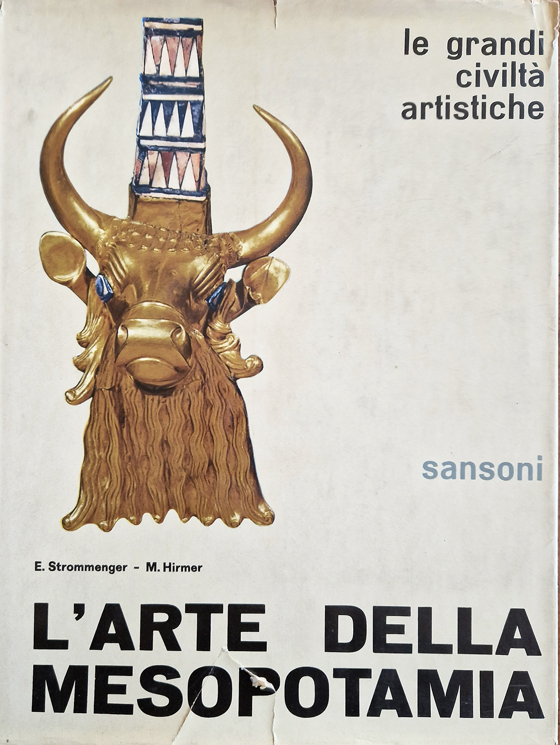 L'Arte della Mesopotamia. Dal 5000 a.C. ad Alessandro Magno.