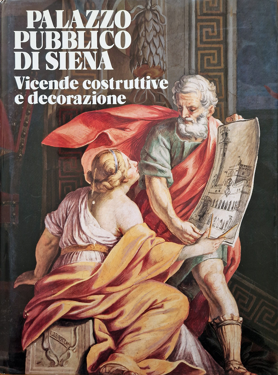 Palazzo pubblico di Siena. Vicende costruttive e decorazione.