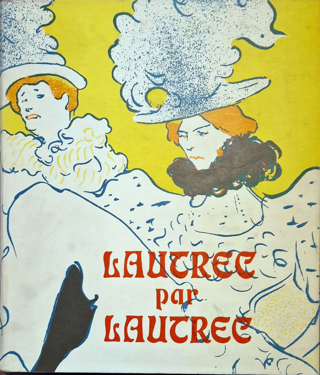 Lautrec par Lautrec.