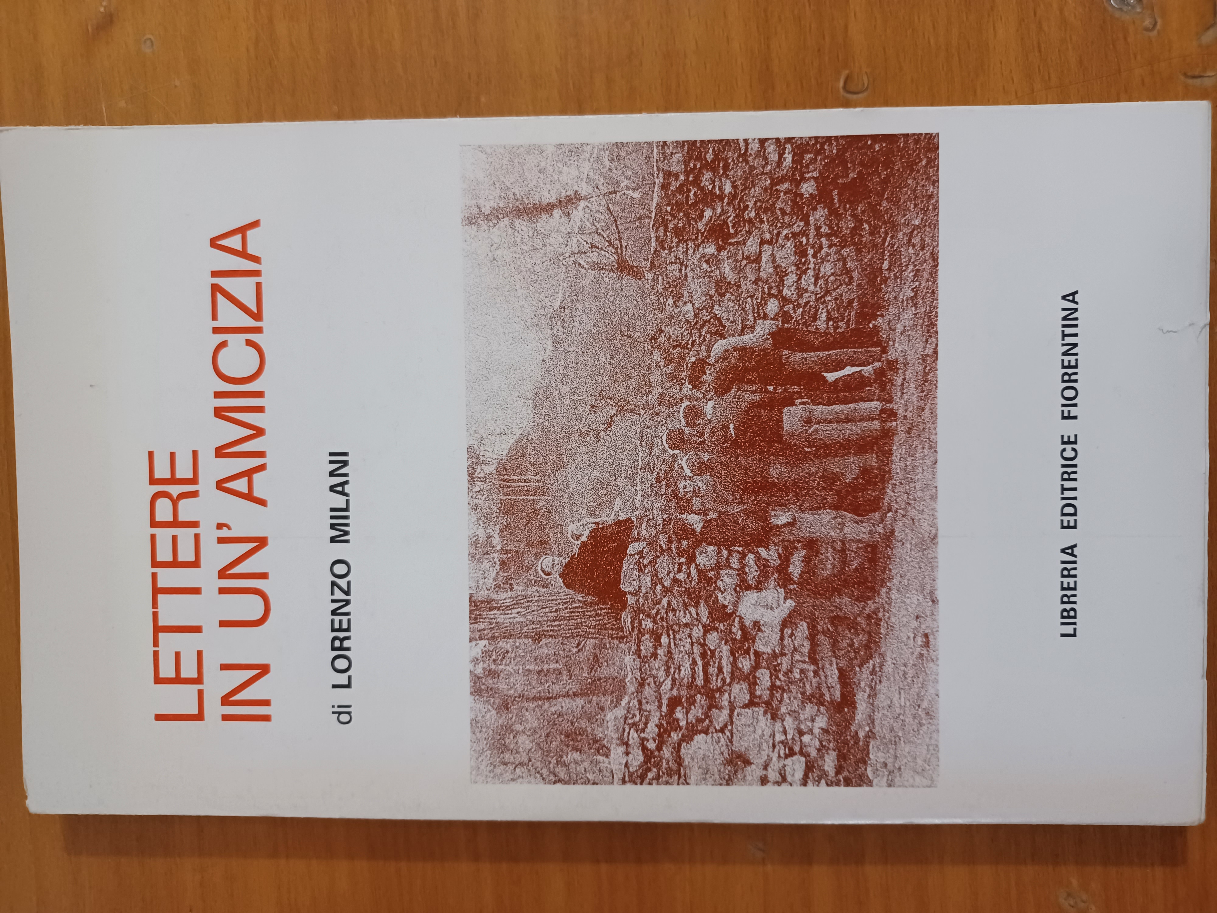 Lettere in un'amicizia di Lorenzo Milani