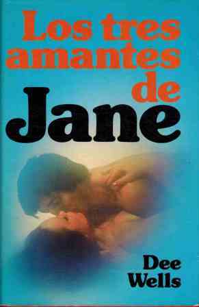 LOS TRES AMANTES DE JANE