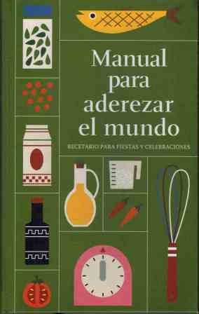 MANUAL PARA ADEREZAR EL MUNDO