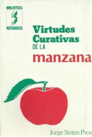 VIRTUDES CURATIVAS DE LA MANZANA