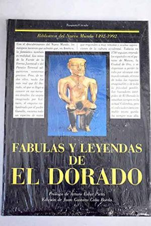 FABULAS Y LEYENDAS DEL EL DORADO