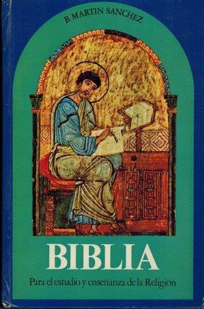 BIBLIA. PARA EL ESTUDIO Y ENSEÑANZA DE LA RELIGION