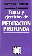 TEMAS Y EJERCICIOS DE MEDITACION PROFUNDA