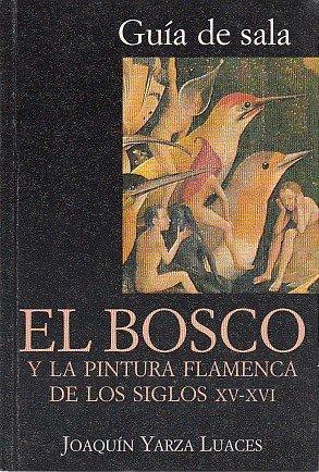 EL BOSCO Y LA PINTURA FLAMENCA DE LOS SIGLOS XV- …