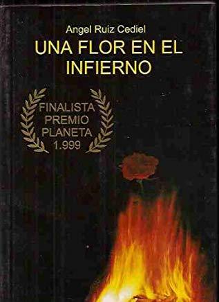 UNA FLOR EN EL INFIERNO