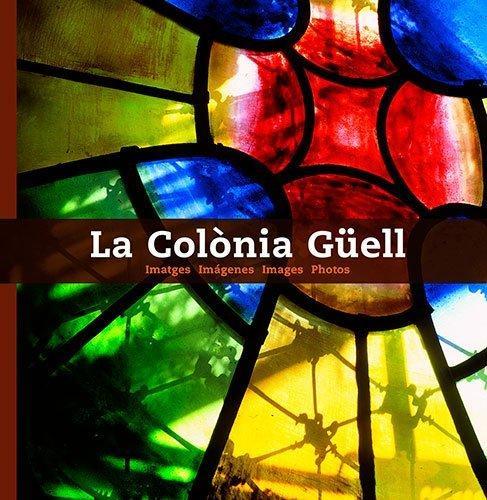 LA COLONIA GUELL