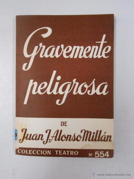 GRAVEMENTE PELIGROSA