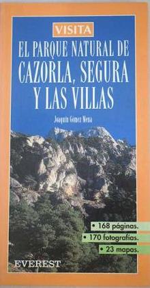 VISITA EL PARQUE NATURAL DE CAZORLA SEGURA Y LAS VILLAS