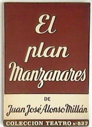 EL PLAN MANZANARES