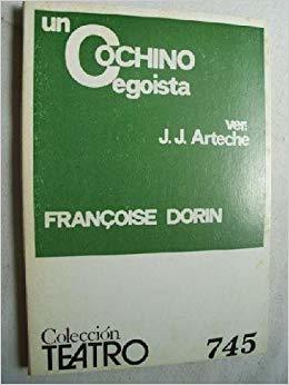 UN COCHINO EGOISTA
