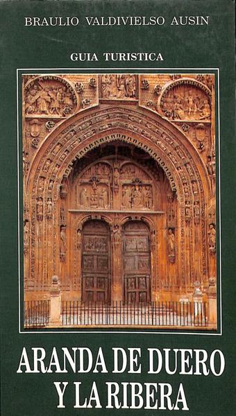 GUÍA TURÍSTICA DE ARANDA DE DUERO Y LA RIBERA