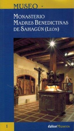 MONASTERIO MADRES BENEDICTINAS DE SAHAGÚN