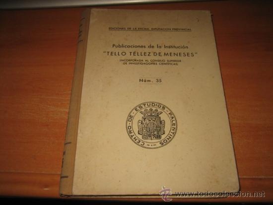 PUBLICACIONES DE LA INSTITUCION TELLO TELLEZ DE MENESES