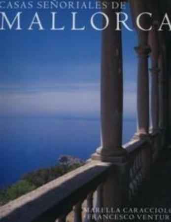CASAS SEÑORIALES DE MALLORCA