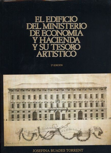 EL EDIFICIO DEL MINISTERIO DE ECONOMIA Y HACIENDA Y SU …