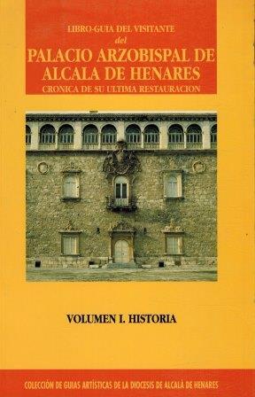 LIBRO GUIA DEL VISITANTE DEL PALACIO ARZOBISPAL DE ALCALA DE …