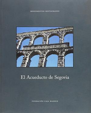 EL ACUEDUCTO DE SEGOVIA