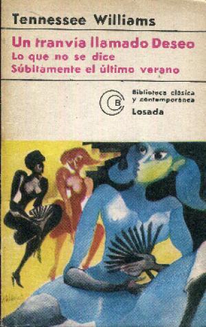 UN TRANVIA LLAMADO DESEO LO QUE NO SE DICE SUBITAMENTE …