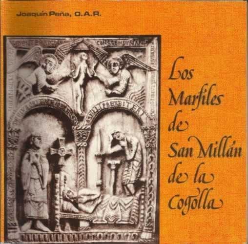 LOS MARFILES DE SAN MILLAN DE LA COGOLLA