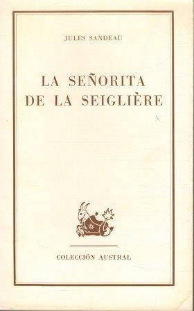 LA SEÑORITA DE LA SEIGLIERE