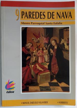 PAREDES DE NAVA. MUSEO PARROQUIAL DE SANTA EULALIA. 9