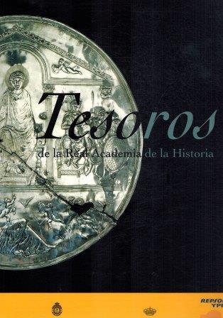 TESOROS DE LA REAL ACADEMIA DE LA HISTORIA